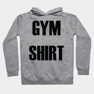 Gym Shirt Hoodie